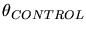 $\theta_{CONTROL}$