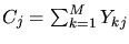 $C_j=\sum_{k=1}^M Y_{kj}$